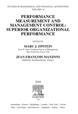 دانلود کتاب Performance Measurement and Management Control, Volume 14: Superior Organizational Performance (Studies in Managerial and Financial Accounting) (Studies in Managerial and Financial Accounting) ویرایش 1