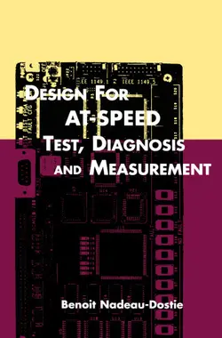دانلود کتاب Design for AT-Speed Test, Diagnosis and Measurement (FRONTIERS IN ELECTRONIC TESTING Volume 15) 1st