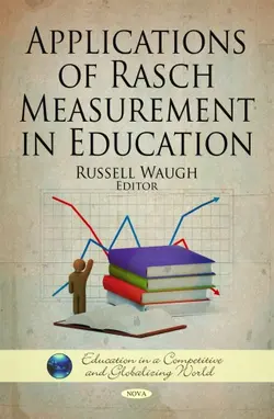 دانلود کتاب Applications of Rasch Measurement in Education (Education in a Competitive and Globalizing World) 2011