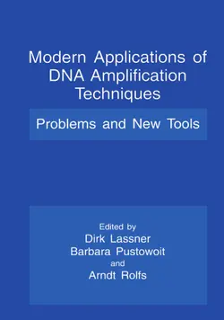 دانلود کتاب Modern Applications of DNA Amplification Techniques: Problems and New Tools ویرایش 1