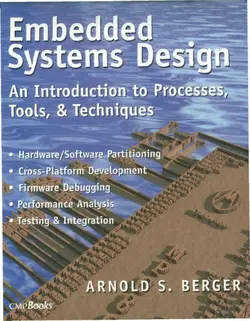 دانلود کتاب Embedded Systems Design: An Introduction to Processes, Tools, and Techniques 2001