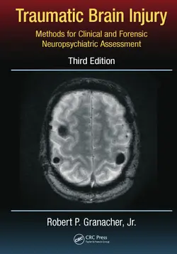 دانلود کتاب Traumatic Brain Injury: Methods for Clinical and Forensic Neuropsychiatric Assessment ویرایش 3