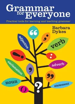 دانلود کتاب Grammar for Everyone: Practical Tools for Learning and Teaching Grammar 2007