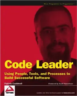 دانلود کتاب Code Leader: Using People, Tools, and Processes to Build Successful Software ویرایش 1