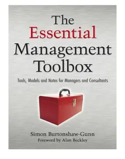دانلود کتاب The Essential Management Toolbox: Tools, Models and Notes for Managers and Consultants ویرایش 1