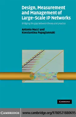 دانلود کتاب Design, Measurement and Management of Large-Scale IP Networks: Bridging the Gap Between Theory and Practice ویرایش 1