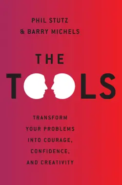 دانلود کتاب The Tools: Transform Your Problems into Courage, Confidence, and Creativity 2012