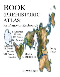 دانلود کتاب Book (Prehistoric Atlas) for Piano or Keyboard, Op.15
