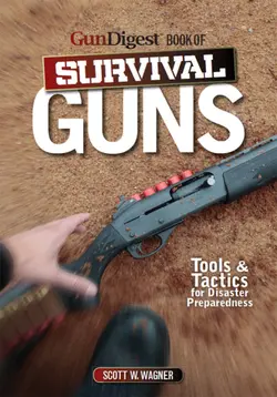 دانلود کتاب The Gun Digest Book of Survival Guns: Tools & Tactics for Survival Preparedness 2013