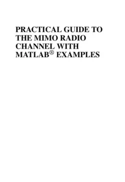 دانلود کتاب Practical Guide to the MIMO Radio Channel with MATLAB® Examples 2012