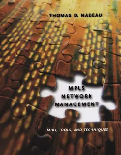 دانلود کتاب MPLS Network Management: MIBs, Tools, and Techniques (The Morgan Kaufmann Series in Networking) 2003