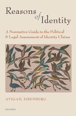 دانلود کتاب Reasons of Identity: A Normative Guide to the Political and Legal Assessment of Identity Claims 2009