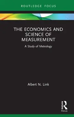 دانلود کتاب The Economics and Science of Measurement: A Study of Metrology 2021