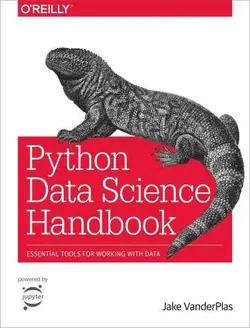 دانلود کتاب Python Data Science Handbook: Essential Tools for Working with Data ویرایش 1