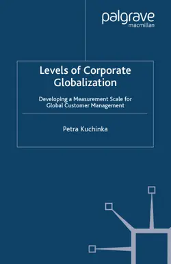 دانلود کتاب Levels of Corporate Globalization: Developing a Measurement Scale for Global Customer Management 2004