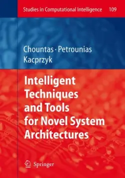 دانلود کتاب Intelligent Techniques and Tools for Novel System Architectures ویرایش 1