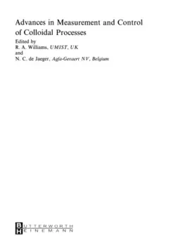 دانلود کتاب Advances in Measurement and Control of Colloidal Processes 1991