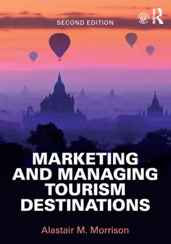 دانلود کتاب Marketing and Managing Tourism Destinations 2nd ed.