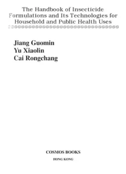 دانلود کتاب The Handbook of Insecticide Formulations and Its Technologies for Household and Public Health Uses