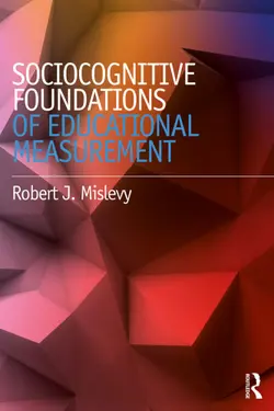 دانلود کتاب Sociocognitive Foundations of Educational Measurement ویرایش 1
