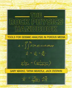 دانلود کتاب The Rock Physics Handbook: Tools for Seismic Analysis of Porous Media 1st