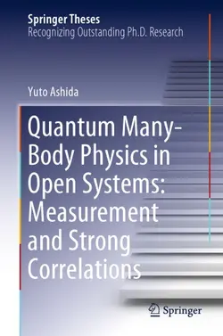 دانلود کتاب Quantum Many-Body Physics in Open Systems: Measurement and Strong Correlations 2020