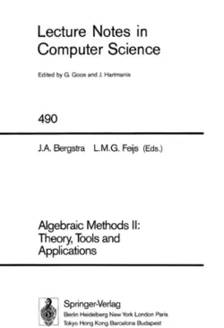 دانلود کتاب Algebraic Methods II: Theory, Tools and Applications ویرایش 1