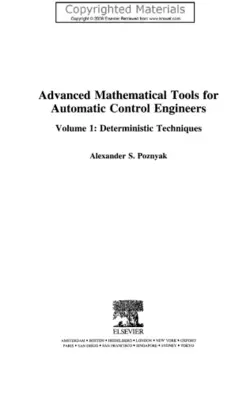 دانلود کتاب Advanced Mathematical Tools for Automatic Control Engineers - Volume 1. Deterministic Systems 2008