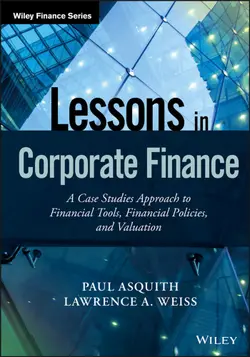 دانلود کتاب Lessons in Corporate Finance: A Case Studies Approach to Financial Tools, Financial Policies, and Valuation ویرایش 1