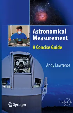 دانلود کتاب Astronomical Measurement: A Concise Guide ویرایش 1