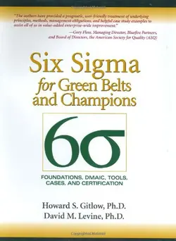 دانلود کتاب Six Sigma for Green Belts and Champions: Foundations, DMAIC, Tools, Cases, and Certification ویرایش 1