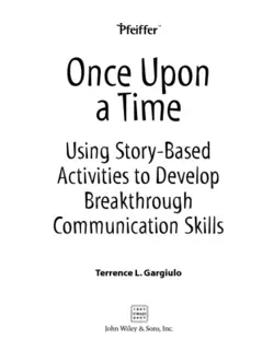 دانلود کتاب Once Upon a Time: Using Story-Based Activities to Develop Breakthrough Communication Skills (Essential Tools Resource) 2007
