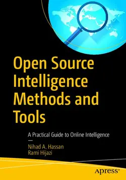 دانلود کتاب Open Source Intelligence Methods and Tools: A Practical Guide to Online Intelligence ویرایش 1