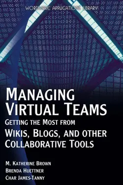 دانلود کتاب Managing virtual teams: getting the most from wikis, blogs, and other collaborative tools ویرایش 1