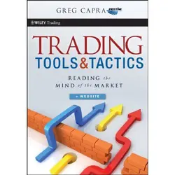 دانلود کتاب Trading Tools and Tactics: Reading the Mind of the Market ویرایش 1