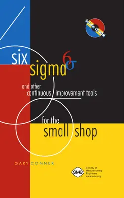دانلود کتاب Six Sigma and other continuous improvement tools for the small shop 2002