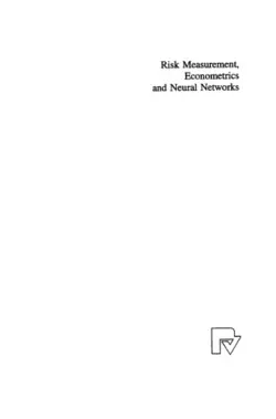 دانلود کتاب Risk Measurement, Econometrics and Neural Networks: Selected Articles of the 6th Econometric-Workshop in Karlsruhe, Germany ویرایش 1