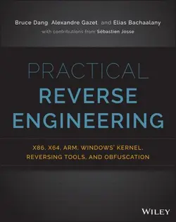 دانلود کتاب Practical Reverse Engineering x86, x64, ARM, Windows Kernel, Reversing Tools, and Obfuscation 2014