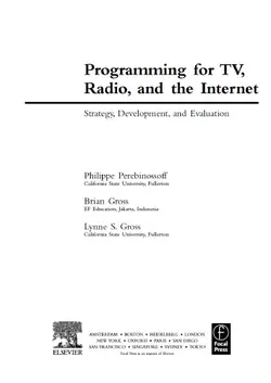 دانلود کتاب Programming for TV, Radio & The Internet, Second Edition: Strategy, Development & Evaluation ویرایش 2