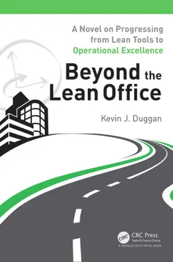 دانلود کتاب Beyond the lean office: a novel on progressing from lean tools to operational excellence 2016