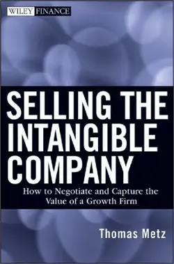 دانلود کتاب Selling the Intangible Company: How to Negotiate and Capture the Value of a Growth Firm (Wiley Finance) 2008