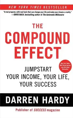 کتاب رمان انگلیسی اثر مرکب The Compound Effect