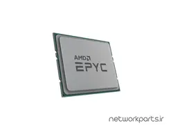 پردازنده سرور ای ام دی (AMD) سری EPYC مدل 100-000000055 فرکانس 2.6 گیگاهرتز سوکت SP3 - تجهیزات شبکه