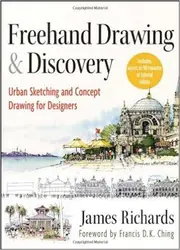 کتاب طراحی و اکتشاف با دست باز؛ اسکچینگ و طراحی مفهومی شهری برای طراحان