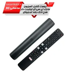 کنترل تلوزیون های تی سی ال اینترنت دار LED, LCD مدل کم یاب اصلی کد: 101