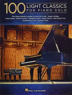 100Light Classics for Piano Solo - اچ ای متد