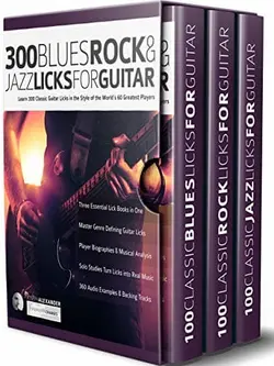 300Blues Rock and Jazz Licks for Guitar - اچ ای متد