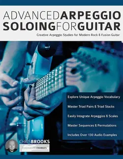 Advanced Arpeggio Soloing for Guitar - اچ ای متد