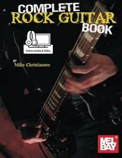 Complete Rock Guitar Book - اچ ای متد
