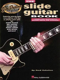 Dunlop Presents - The Slide Guitar Book - اچ ای متد